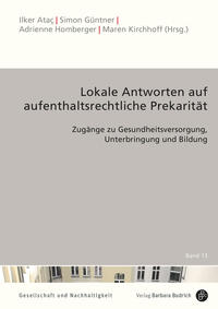 Vorderes Coverbild Lokale Antworten auf aufenthaltsrechtliche Prekarität