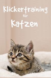 Vorderes Coverbild Klickertraining für Katzen