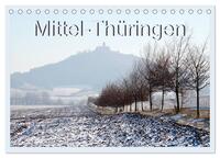 Vorderes Coverbild Mittel-Thüringen (Tischkalender 2025 DIN A5 quer), CALVENDO Monatskalender