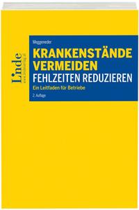 Vorderes Coverbild Krankenstände vermeiden - Fehlzeiten reduzieren