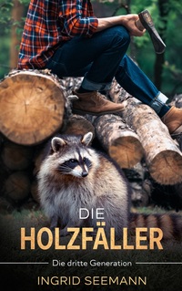 Vorderes Coverbild Die Holzfäller