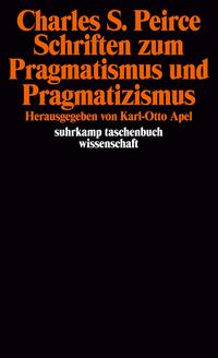 Vorderes Coverbild Schriften zum Pragmatismus und Pragmatizismus