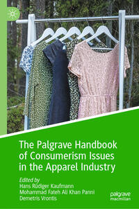 Vorderes Coverbild The Palgrave Handbook of Consumerism Issues in the Apparel Industry