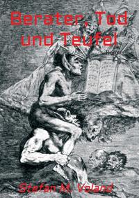 Vorderes Coverbild Berater, Tod und Teufel