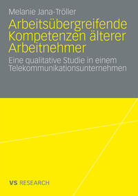 Vorderes Coverbild Arbeitsübergreifende Kompetenzen älterer Arbeitnehmer