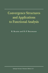 Vorderes Coverbild Convergence Structures and Applications to Functional Analysis