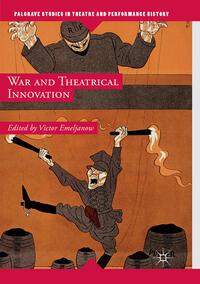 Vorderes Coverbild War and Theatrical Innovation
