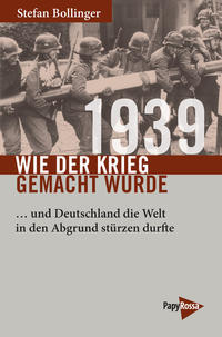 Vorderes Coverbild 1939 – Wie der Krieg gemacht wurde