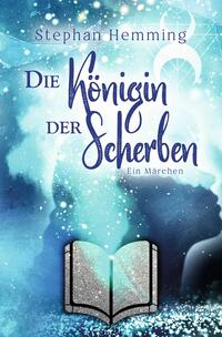 Vorderes Coverbild Die Königin der Scherben