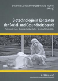 Vorderes Coverbild Biotechnologie in Kontexten der Sozial- und Gesundheitsberufe
