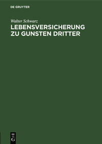 Vorderes Coverbild Lebensversicherung zu Gunsten Dritter