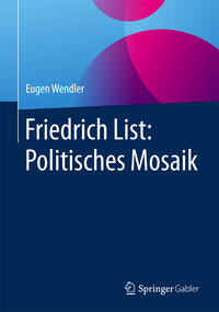 Vorderes Coverbild Friedrich List: Politisches Mosaik