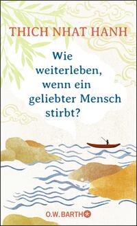 Vorderes Coverbild Wie weiterleben, wenn ein geliebter Mensch stirbt?