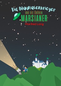 Vorderes Coverbild Die Blaunasen Krieger / Die Marsianer