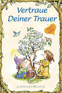 Vorderes Coverbild Vertraue Deiner Trauer