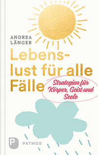 Vorderes Coverbild Lebenslust für alle Fälle