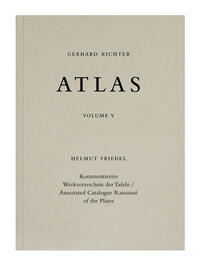 Vorderes Coverbild Gerhard Richter. Atlas Band V. Kommentiertes Werkverzeichnis der Tafeln / Annotated Catalogue Raisonné of the Plates