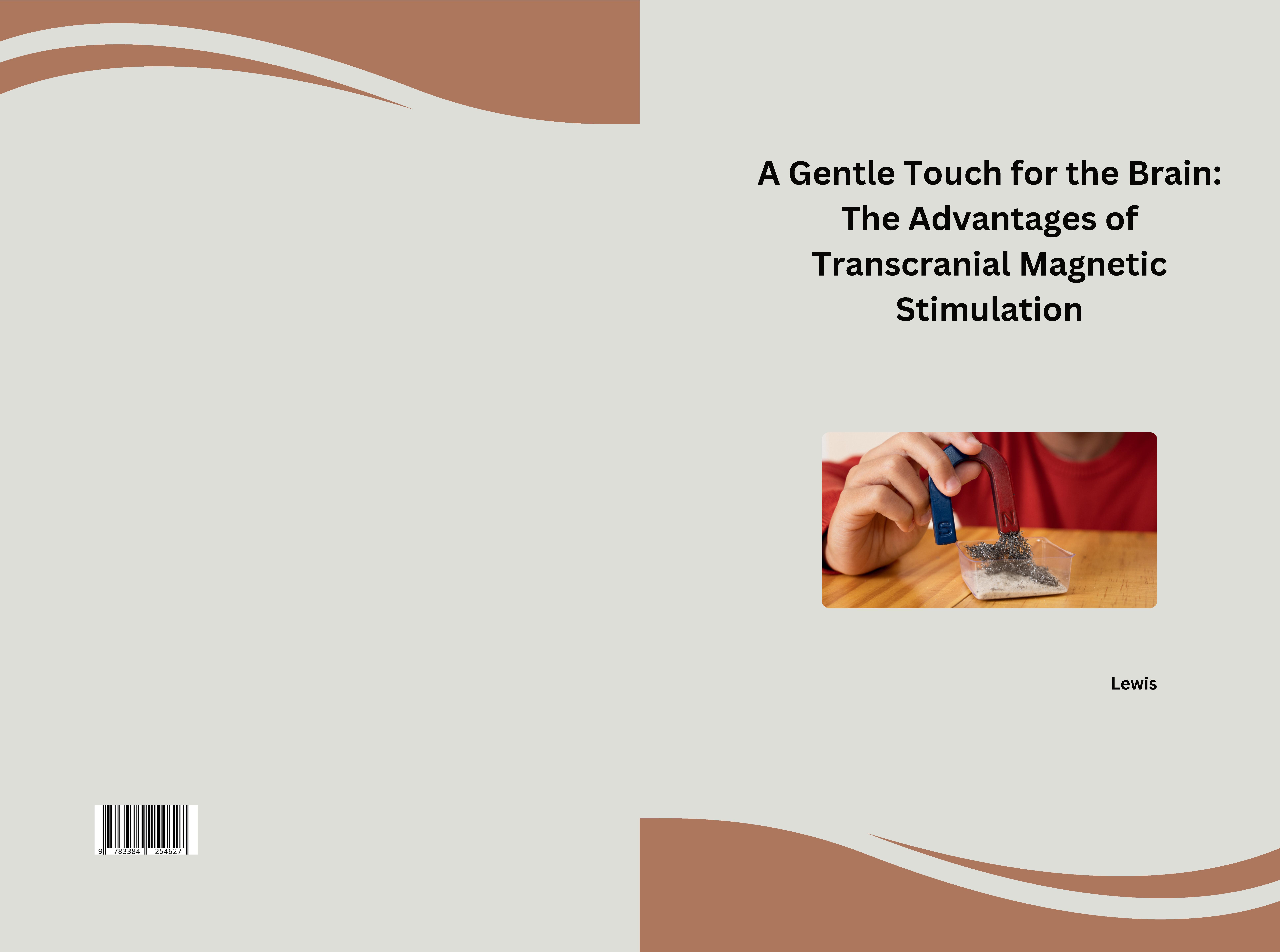 Gesamtes Coverbild A Gentle Touch for the Brain: The Advantages of Transcranial Magnetic Stimulation