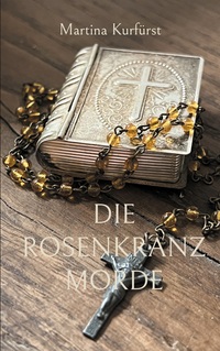 Vorderes Coverbild Die Rosenkranzmorde