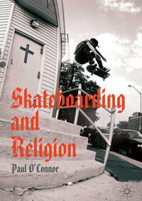 Vorderes Coverbild Skateboarding and Religion