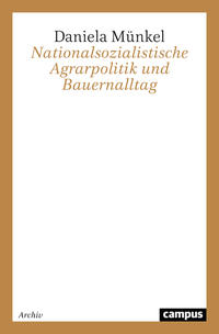 Vorderes Coverbild Nationalsozialistische Agrarpolitik und Bauernalltag