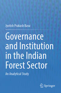 Vorderes Coverbild Governance and Institution in the Indian Forest Sector
