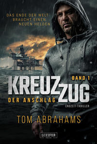 Vorderes Coverbild KREUZZUG: DER ANSCHLAG