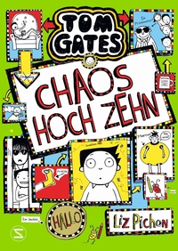 Vorderes Coverbild Tom Gates - Chaos hoch zehn