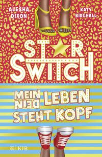 Vorderes Coverbild Star Switch - Mein (Dein) Leben steht Kopf