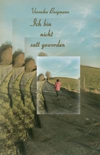 Vorderes Coverbild Ich bin nicht satt geworden