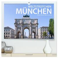 Vorderes Coverbild Weltstädtchen München (hochwertiger Premium Wandkalender 2025 DIN A2 quer), Kunstdruck in Hochglanz