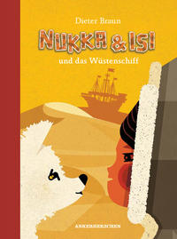 Vorderes Coverbild Nukka und Isi und das Wüstenschiff