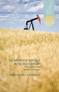 Vorderes Coverbild The Growth of Biofuels in the 21st Century