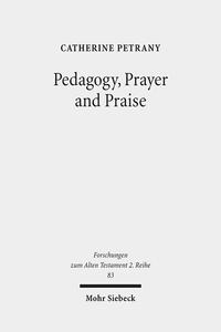 Vorderes Coverbild Pedagogy, Prayer and Praise