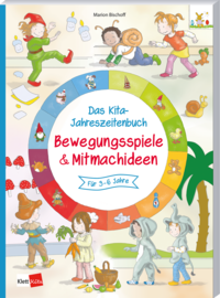 Vorderes Coverbild Das Kita-Jahreszeitenbuch: Bewegungspiele & Mitmachideen
