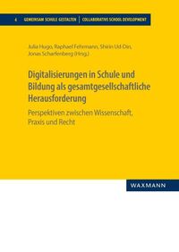 Vorderes Coverbild Digitalisierungen in Schule und Bildung als gesamtgesellschaftliche Herausforderung