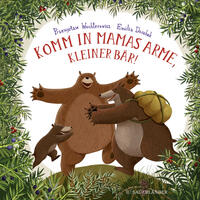 Vorderes Coverbild Komm in Mamas Arme, kleiner Bär