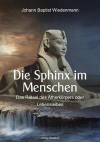 Vorderes Coverbild Die Sphinx im Menschen