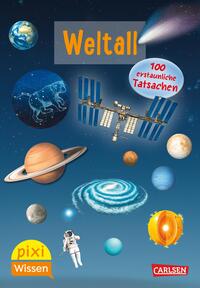 Vorderes Coverbild Pixi Wissen 56: VE 5: Weltall. 100 erstaunliche Tatsachen
