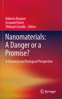 Vorderes Coverbild Nanomaterials: A Danger or a Promise?