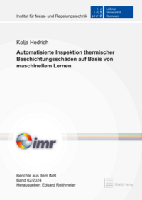 Vorderes Coverbild Automatisierte Inspektion thermischer Beschichtungsschäden auf Basis von maschinellem Lernen