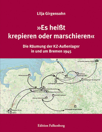 Vorderes Coverbild »Es heißt krepieren oder marschieren«