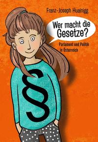 Vorderes Coverbild Wer macht die Gesetze?