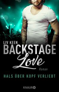 Vorderes Coverbild Backstage Love – Hals über Kopf verliebt