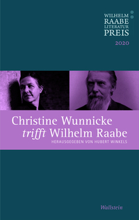 Vorderes Coverbild Christine Wunnicke trifft Wilhelm Raabe