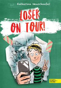 Vorderes Coverbild Loser on Tour! – Band 2 der Loser-Reihe