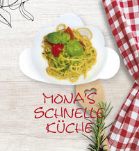 Vorderes Coverbild Monas schnelle Küche