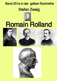 Vorderes Coverbild gelbe Buchreihe / Romain Rolland – Band 251e in der gelben Buchreihe – bei Jürgen Ruszkowski