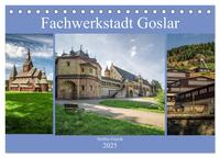 Vorderes Coverbild Fachwerkstadt Goslar (Tischkalender 2025 DIN A5 quer), CALVENDO Monatskalender
