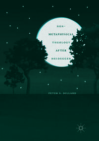 Vorderes Coverbild Non-Metaphysical Theology After Heidegger